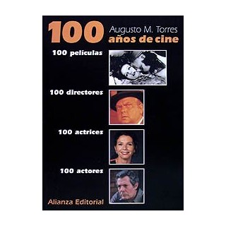 100 Años De Cine, 100 Peliculas, 100 Directores, 100 Actrices, 100 Actores (Primera edición)